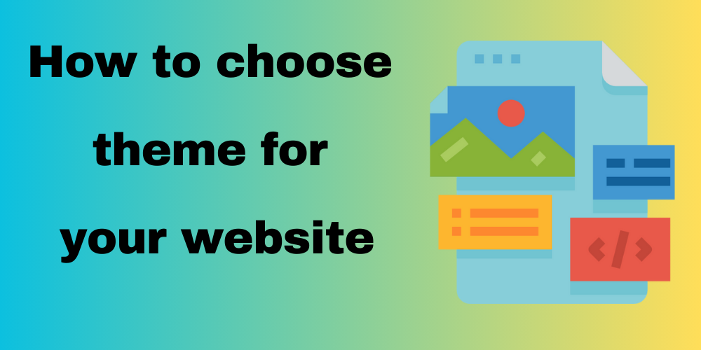 How to choose theme for your website