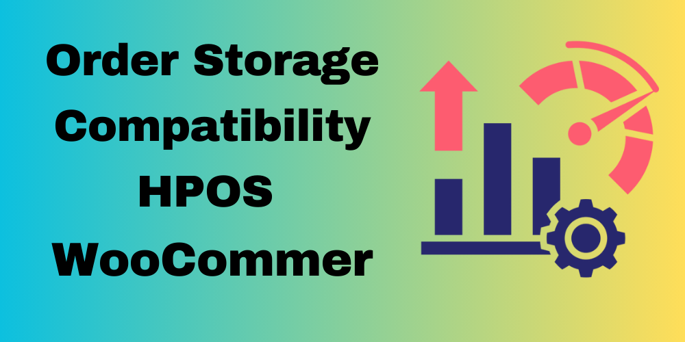 Order Storage Compatibility – HPOS