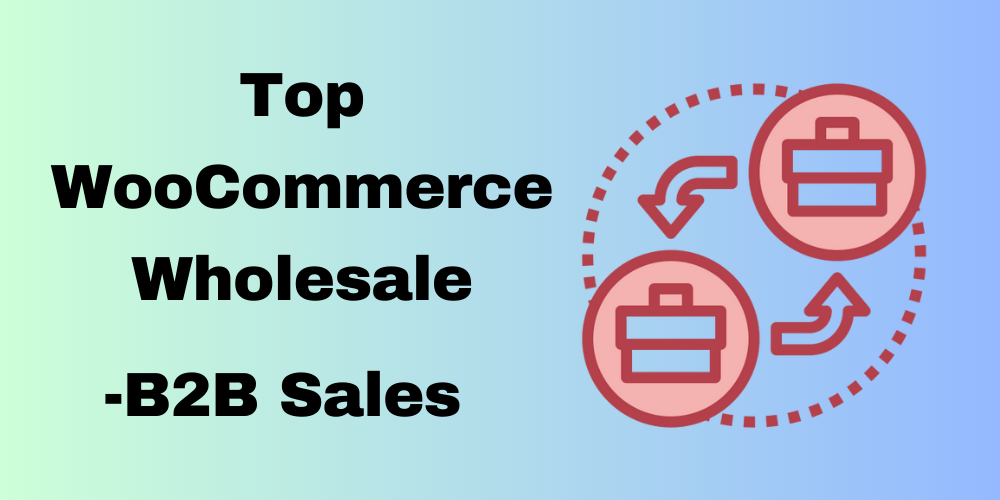 WooCommerce Wholesale Plugins