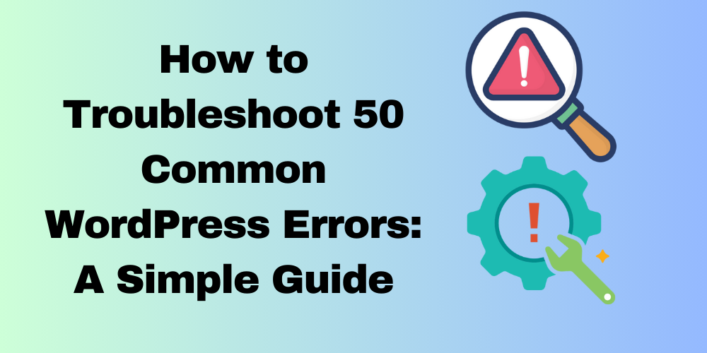 50 Common WordPress Errors