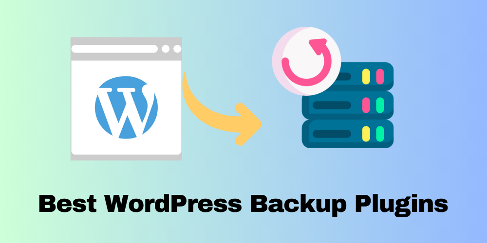 Best WordPress Backup Plugins in